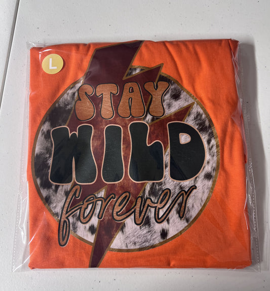 Stay Wild Forever