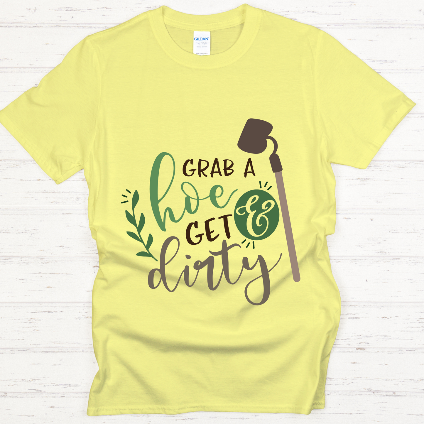 Grab A Hoe & Get Dirty